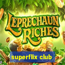 superflix club